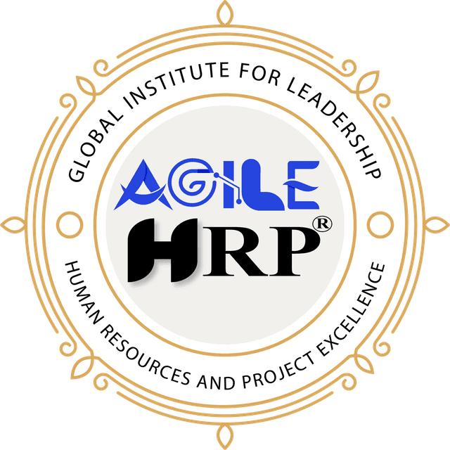 Global Institute for Leadership, Human Resources, and Project Excellence® (AGILE-HRP)®